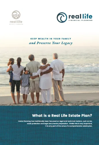 What is a Real Life Estate Plan?